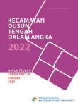 Kecamatan Dusun Tengah Dalam Angka 2022