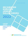 Kecamatan Karusen Janang Dalam Angka 2022